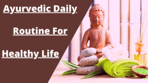ayurvedic daily routine