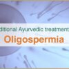 Oligospermia Ayurvedic Treatment