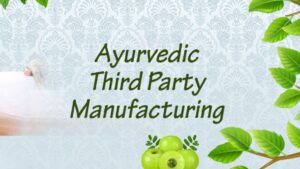 ayurvedic-third-party-manufacturing
